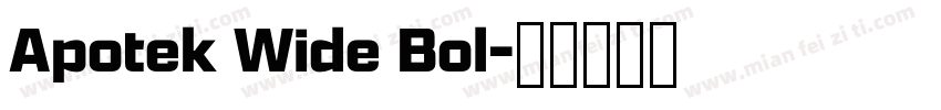 Apotek Wide Bol字体转换
